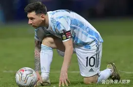 PG电子试玩官网-足坛一哥重伤复出：梅西演绎传奇之路